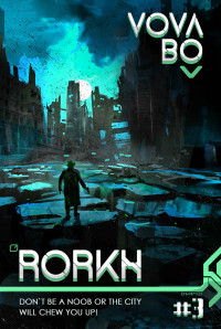 Vova Bo — Rorkh Book 3: LitRPG Series