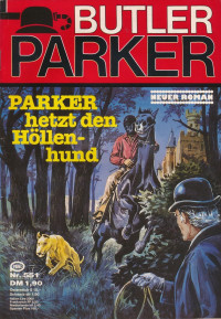 Manfred Wegener — Butler Parker 551 - PARKER hetzt den Hoellenhund
