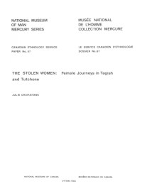 Julie Cruikshank — Stolen women: Female journeys in Tagish and Tutchone