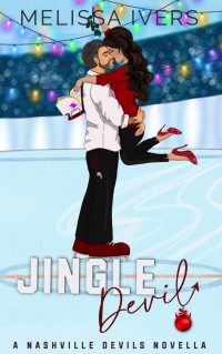 Ivers, Melissa — Jingle Devil: A workplace age gap, holiday novella