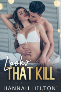 Hannah Hilton — Looks That Kill