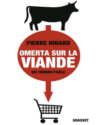 Hinard, Pierre — Omerta sur la viande