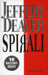 Jeffery Deaver — Spirali