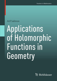 ARIF. SALIMOV — Applications of Holomorphic Functions in Geometry