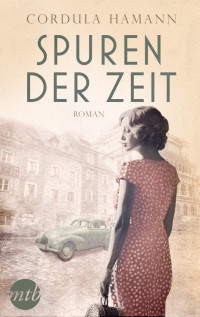 Cordula Hamann — Spuren der Zeit (German Edition)