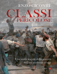 Enzo Ciconte — Classi pericolose