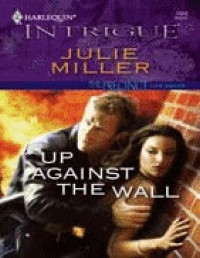 Julie Miller — Up Against the Wall