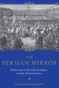 Susan Mokhberi — The Persian Mirror