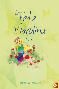 Maria Cristina Salas — La fada Marylina