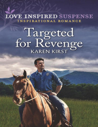 Karen Kirst — Targeted for Revenge