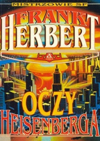 Frank Herbert — Oczy Heisenberga