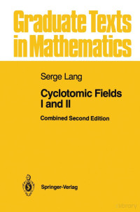 null — GTM121-Cyclotomic Fields I and II 1990