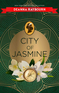 DEANNA RAYBOURN — City of Jasmine Series, Book 2
