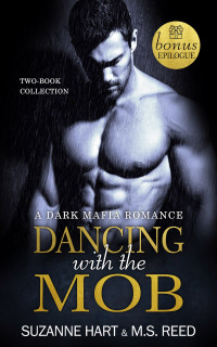 Suzanne Hart & M. S.  Reed [Hart, Suzanne] — Dancing with the Mob - Prequel