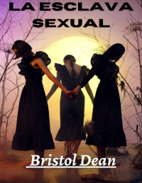 Bristol Dean — Bristol Dean (Spanish Edition)