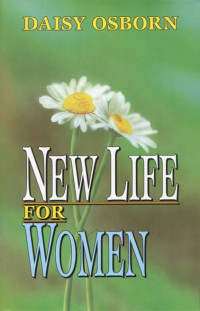 Daisy Osborn — New Life for Women