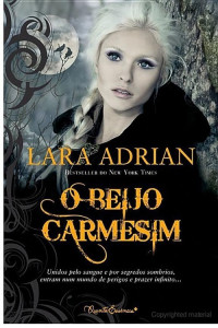 Lara Adrian — O Beijo Carmesim