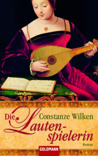 Wilken, Constanze — Die Lautenspielerin