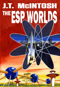 J.T. McIntosh — The Esp Worlds