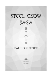 Paul Krueger  — Steel Crow Saga