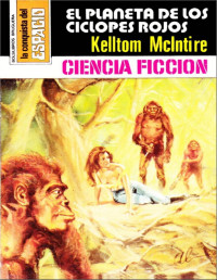 Kelltom Mcintire — El planeta de los cíclopes rojos