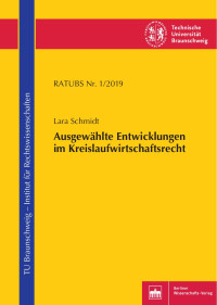 Lara Schmidt — Ausgewählte Entwicklungen im Kreislaufwirtschaftsrecht