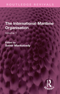 Samir Mankabady; — The International Maritime Organisation