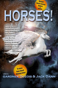 Jack Dann & Gardner Dozois — Horses!