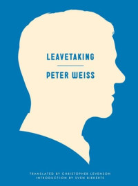 Peter Weiss. — Leavetaking.