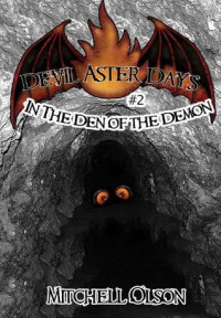 Mitchell Olson  — In the Den of the Demon