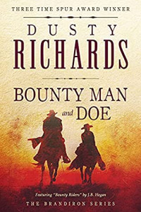 Dusty Richards — Bounty Man and Doe
