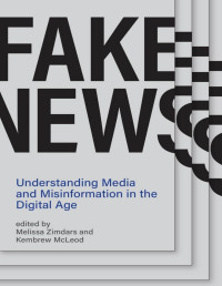 Melissa Zimdars — Fake News