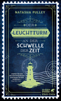 Natasha Pulley; — Der Leuchtturm an der Schwelle der Zeit