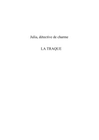 Martine Durand — Julia, détective de charme - Tome II - La Traque