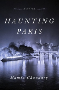Mamta Chaudhry — Haunting Paris