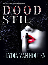 Lydia van Houten [Houten, Lydia van] — Doodstil