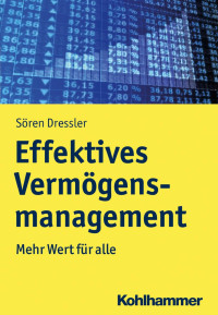 Sören Dressler — Effektives Vermögensmanagement