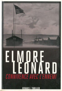 Elmore Leonard — Connivence avec l'ennemi