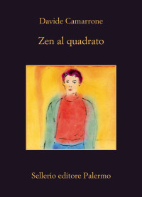 Davide Camarrone — Zen al quadrato