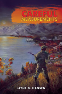 Layne D Hansen — Careful Measurements