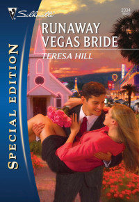 Teresa Hill — Runaway Vegas Bride