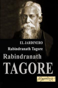 Rabindranath Tagore — El jardinero