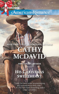 Cathy McDavid — His Christmas Sweetheart