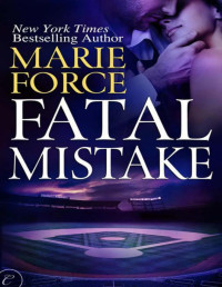 Marie Force — 06 Fatal Mistake