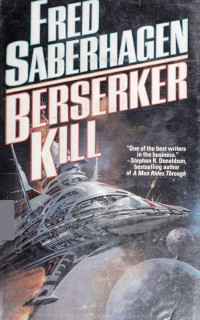 Fred Saberhagen — Berserker Kill (1993)（掃描版）