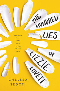 Chelsea Sedoti — The Hundred Lies of Lizzie Lovett