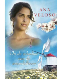 Ana Veloso — In De Schaduw Van De Amandelboom