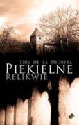 Luis de La Higuera — Piekielne relikwie