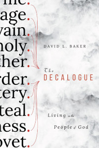 David L. Baker — The Decalogue