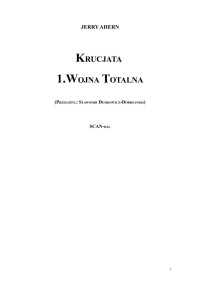 Wojna Totalna — Ahern Jerry - Krucjata 01